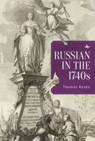 Russian in the 1740s 1644697971 Book Cover