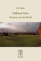 Tolkien's View: Windows Into His World 3905703130 Book Cover