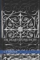 The HeartStone Path B08FNJK2GQ Book Cover