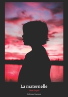 La maternelle B08XH2JQDY Book Cover