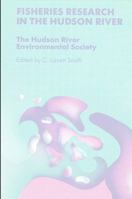 Fisheries Research in the Hudson River 0887064558 Book Cover