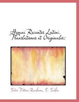 Hymni Recentes Latini. Translationes et Originales 1140513990 Book Cover