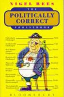 The Politically Correct Phrasebook 0747514275 Book Cover