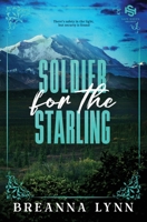 Soldier for the Starling B0CHLCF7B8 Book Cover