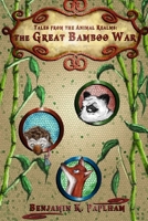 The Great Bamboo War in Color 1312904151 Book Cover
