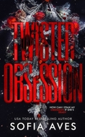 Twisted Obsession: a hitman stalker Rippton U college dark romance (Sweet but Twisted Christmas) 1922448842 Book Cover
