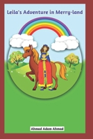Leila's Adventure in Merry-land B0B3NLT9L4 Book Cover