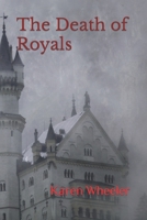 The Death of Royals B0CHG6YPDH Book Cover