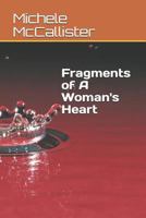 Fragments of a Woman's Heart 149214763X Book Cover