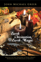 Earth Divination: Earth Magic: Practical Guide to Geomancy 1567183123 Book Cover