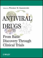 Antiviral Drugs: From Basic Discovery Through Clinical Trials 0470455632 Book Cover