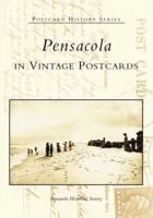 Pensacola in Vintage Postcards (FL) (Postcard History) 0738516767 Book Cover