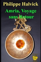 Amria, Voyage sans retour (French Edition) B0FTZG5T7Y Book Cover