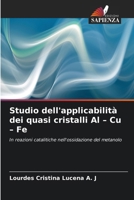 Studio dell'applicabilità dei quasi cristalli Al - Cu - Fe (Italian Edition) 6208900263 Book Cover
