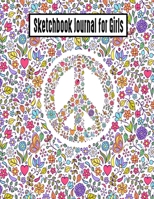 Sketchbook Journal for Girls: 8.5x11 / 110 pages, White paper, Sketch, Doodle and Draw 1708122478 Book Cover