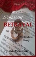 Innocent Betrayal Melinda's Story 1737144530 Book Cover