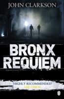 Bronx Requiem 1250047250 Book Cover