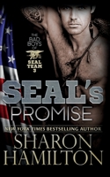 SEAL's Promise: Bad Boys of Team 3 1503038424 Book Cover