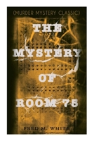 The Mystery of Room 75 8027276209 Book Cover