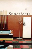 Superfecta 0979625556 Book Cover