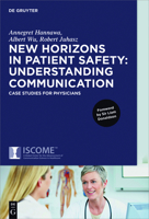Communication Pearls for Safe and High Quality Medicine: Case Studies for Physicians 3110453002 Book Cover