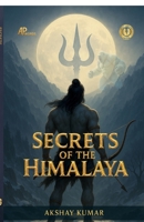 Secrets of the Himalaya: Into the chest of vault of time B0FK2J2QKQ Book Cover