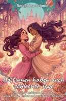 Göttinnen haben auch schlechte Tage: Eine spicy lesbische Romance über Magie, Liebe und perfekte Croissants (German Edition) B0FDJ8WS3X Book Cover