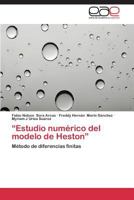 Estudio Numerico del Modelo de Heston 3848462443 Book Cover