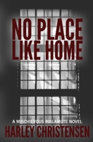 No Place Like Home: 1952252121 Book Cover