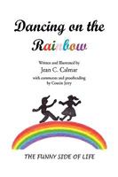 Dancing on the Rainbow 1441512802 Book Cover