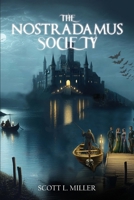 THE NOSTRADAMUS SOCIETY 1965134130 Book Cover