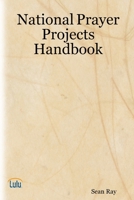 National Prayer Projects Handbook 1435702573 Book Cover