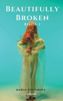 Beautifully Broken 935490887X Book Cover