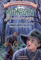 Midnight Journey: Running for Freedom on the Underground Railroad 1572493798 Book Cover