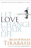 Let Love Change Your Life 0785265090 Book Cover