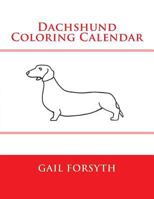 Dachshund Coloring Calendar 1502994682 Book Cover