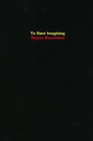To Dare Imagining: Rojava Revolution 157027312X Book Cover