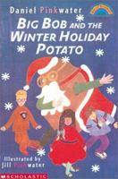Big Bob And The Winter Holiday Potato (level 3) (Hello Reader) 0439042437 Book Cover