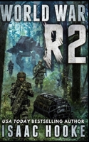 World War R 2: A Tale of the Robot Apocalypse B08J22BMSW Book Cover