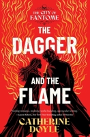 The Dagger and the Flame 1665955112 Book Cover