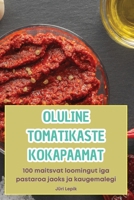 Oluline Tomatikaste Kokapaamat (Estonian Edition) 183687989X Book Cover