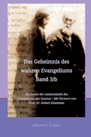 Das Geheimnis des wahren Evangeliums Band 3/b: Nachweis der Authentizität des Evangeliums der Essener und des Plagiats des Neuen Testaments - Mit Vorwort von Prof. Dr. Robert Eisenman (German Edition) 3911458061 Book Cover
