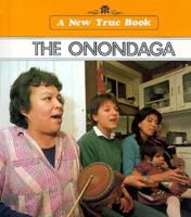 The Onondaga (New True Books) 051601126X Book Cover