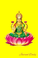 Journal Daily: Goddess Of Fortune, Wealth & Prosperity Lakshmi Notebook, Mandala Backcover, Lined Blank Journal, 6 x 9, 120 White Color Pages, Matte Finish Cover. 1088850367 Book Cover