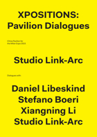 Xpositions: The Pavilion Dialogues 1945150629 Book Cover