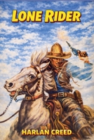 Lone Rider B0GGLVS3QW Book Cover