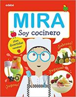 MIRA: SOY COCINERO 8468340529 Book Cover