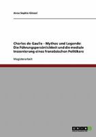 Charles de Gaulle - Mythos und Legende 364086526X Book Cover