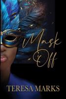 Mask Off 173502824X Book Cover
