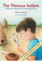 The Timucua Indians: A Native American Detective Story (Upf Young Readers Library) 0813017386 Book Cover